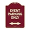 Signmission Event Parking W/ Bidirectional Arrow Heavy-Gauge Aluminum Sign, 24" x 18", BU-1824-24074 A-DES-BU-1824-24074 - alternate 1